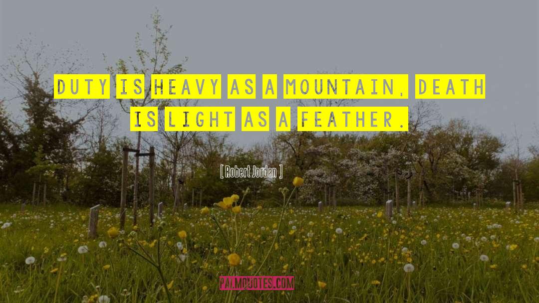 Angel Mountain quotes by Robert Jordan
