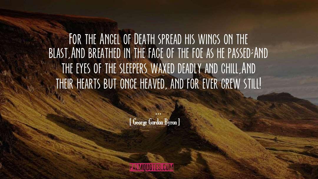 Angel Of Death quotes by George Gordon Byron