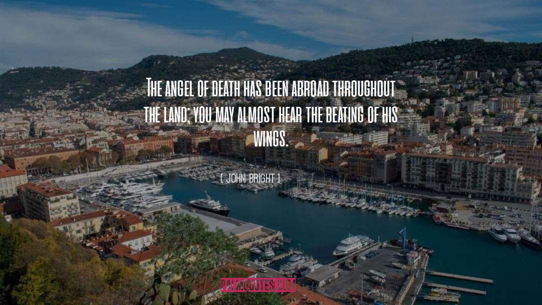 Angel Of Death quotes by John Bright