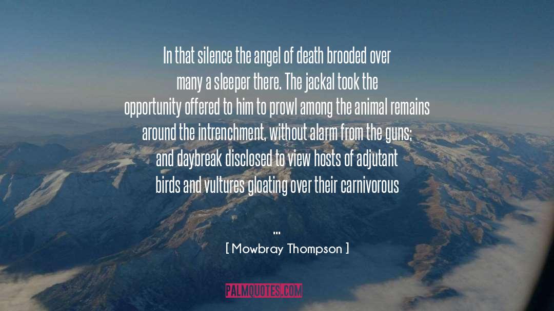 Angel Of Death quotes by Mowbray Thompson