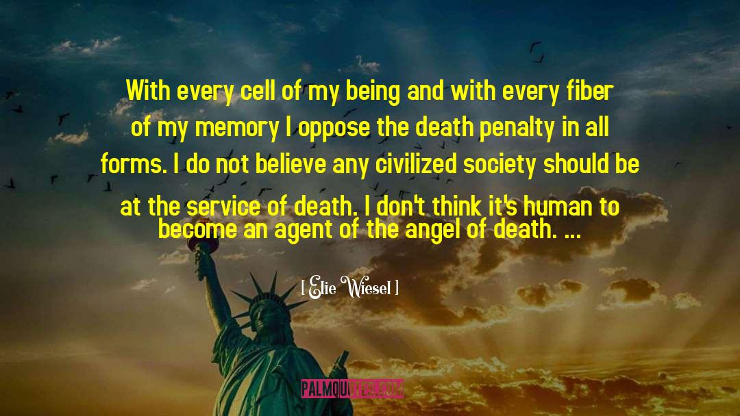 Angel Of Death quotes by Elie Wiesel