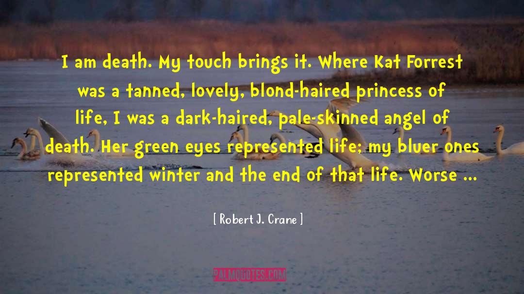 Angel Of Death quotes by Robert J. Crane