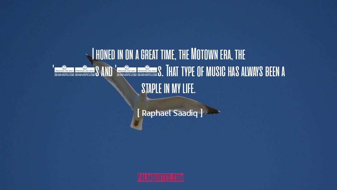 Angel Of Music quotes by Raphael Saadiq