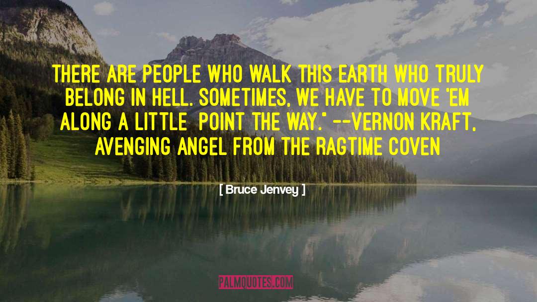 Angel Paranormal Romanc quotes by Bruce Jenvey