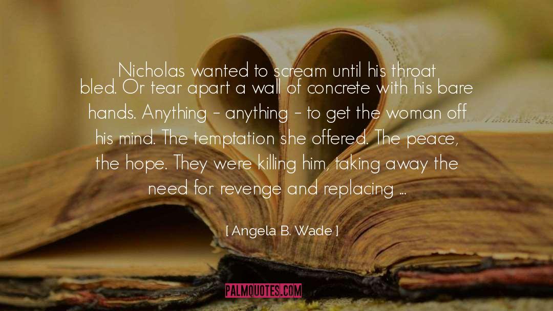 Angel Paranormal Romance quotes by Angela B. Wade
