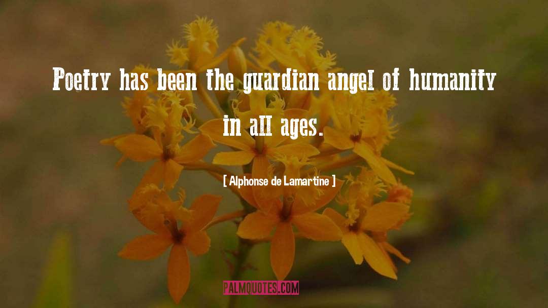 Angel Poetry quotes by Alphonse De Lamartine