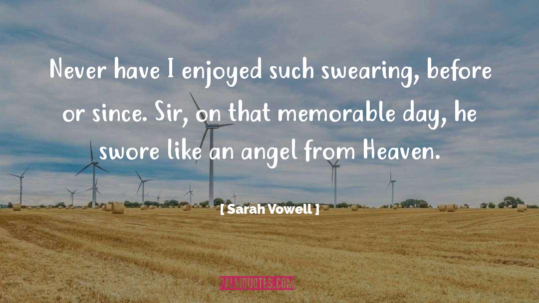 Angel quotes by Sarah Vowell