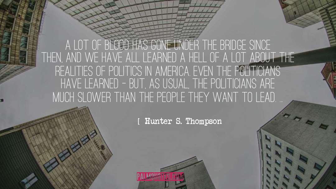 Angel S Blood quotes by Hunter S. Thompson