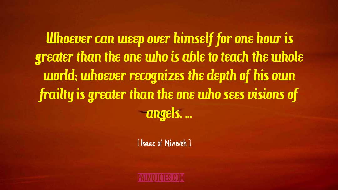 Angel Sanctuary quotes by Isaac Of Nineveh