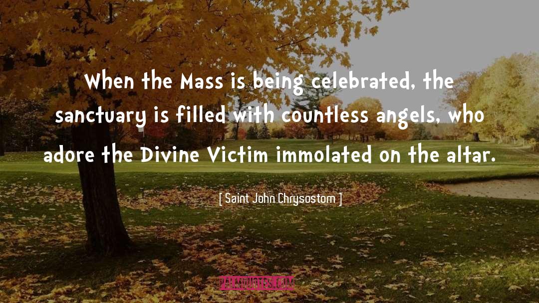 Angel Sanctuary quotes by Saint John Chrysostom