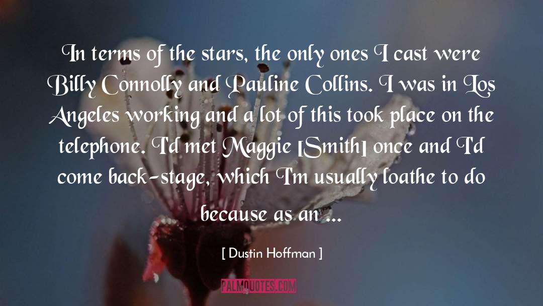 Angeles quotes by Dustin Hoffman