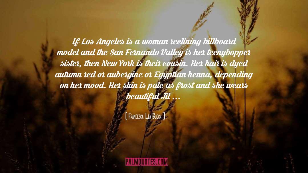 Angeles quotes by Francesca Lia Block