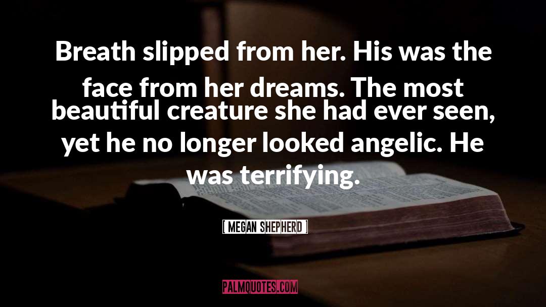 Angelic quotes by Megan Shepherd