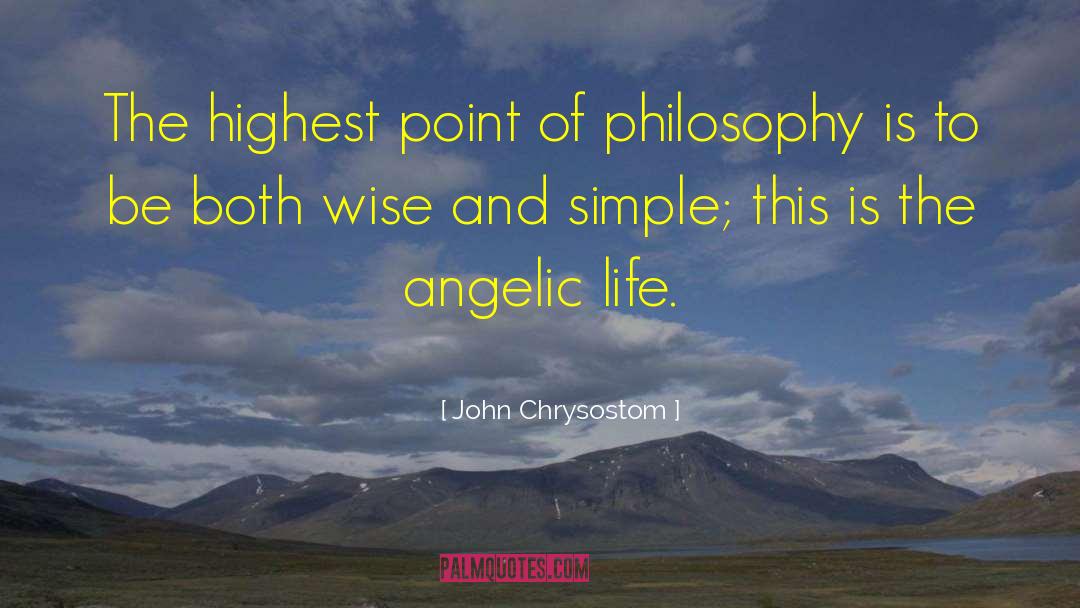 Angelic quotes by John Chrysostom