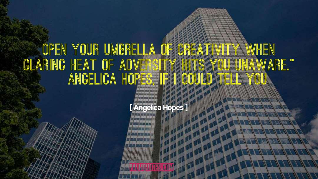 Angelica Graceace quotes by Angelica Hopes