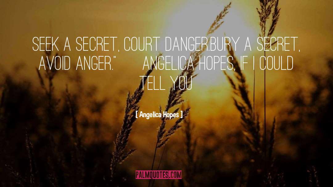 Angelica Hopes quotes by Angelica Hopes