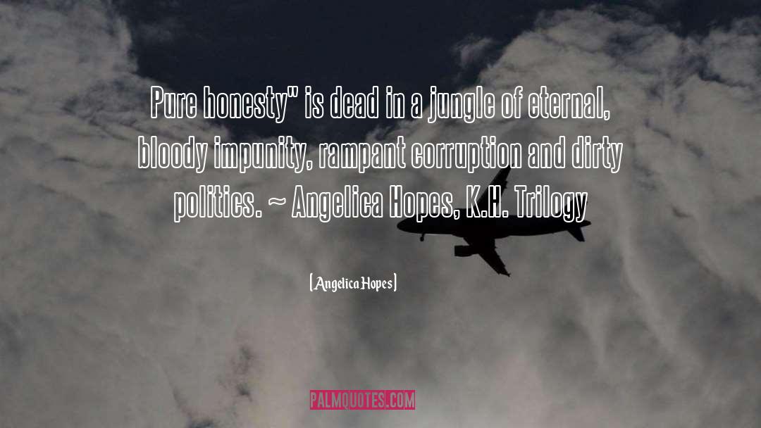 Angelica Hopes quotes by Angelica Hopes