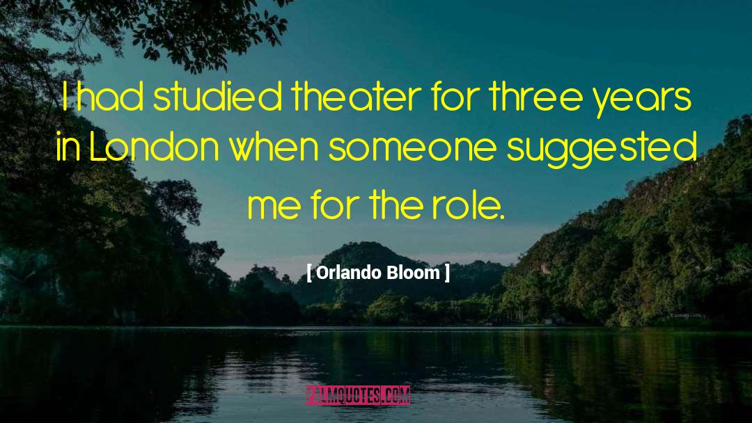 Angelika Theater quotes by Orlando Bloom