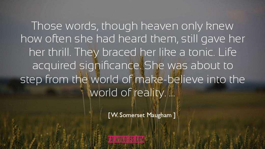 Angelika Theater quotes by W. Somerset Maugham