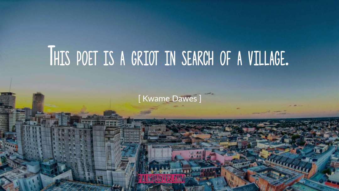 Angelin Dawes quotes by Kwame Dawes