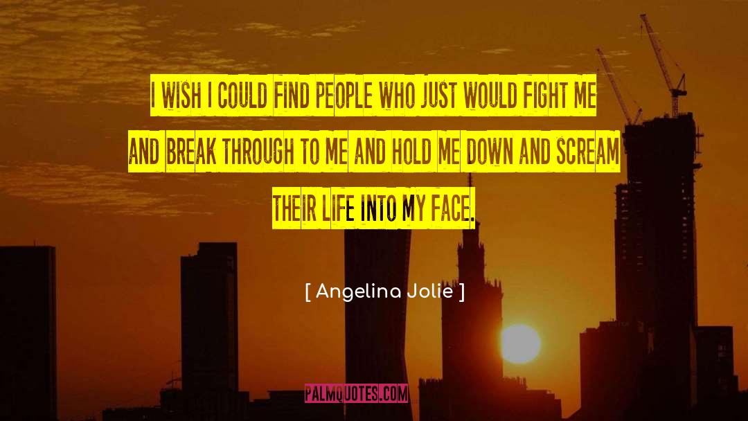Angelina D Angelo quotes by Angelina Jolie