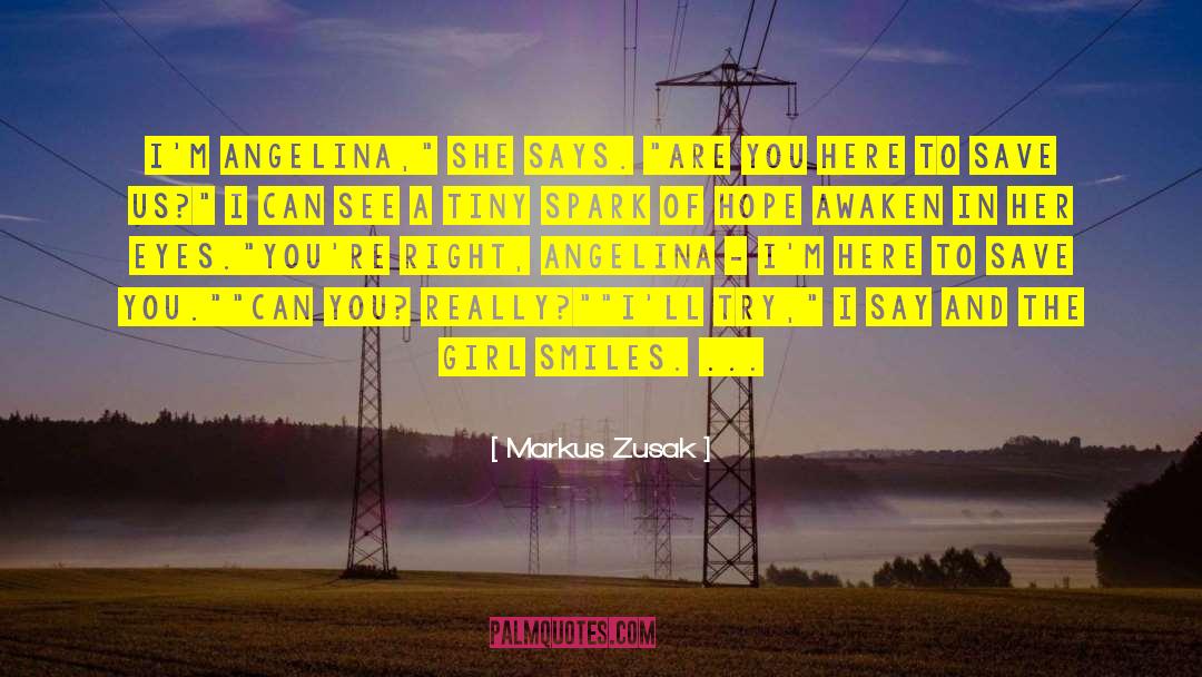 Angelina D Angelo quotes by Markus Zusak