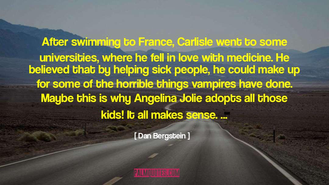 Angelina quotes by Dan Bergstein