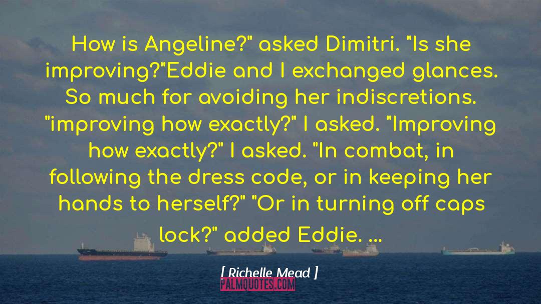 Angeline Dawes quotes by Richelle Mead