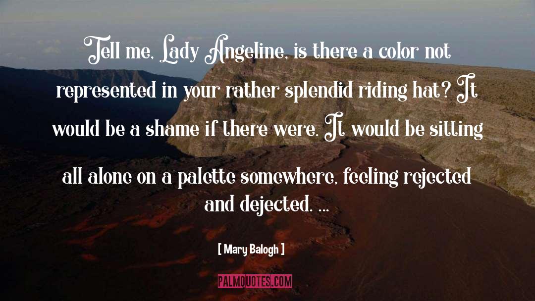 Angeline quotes by Mary Balogh