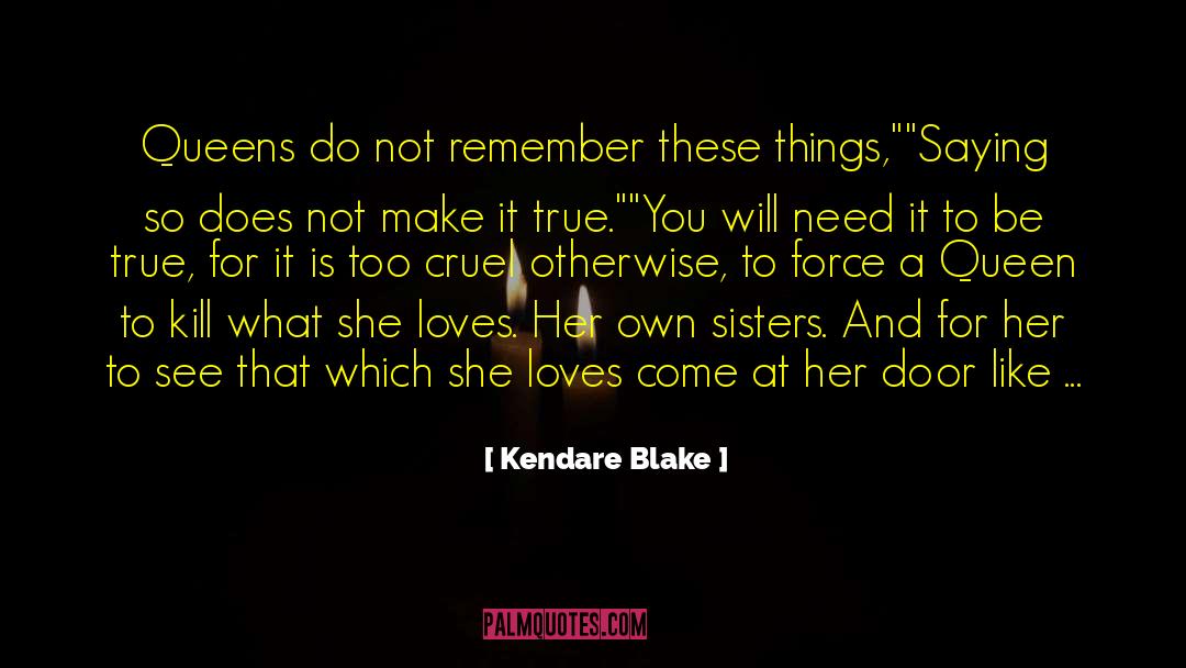 Angelines Sisters quotes by Kendare Blake