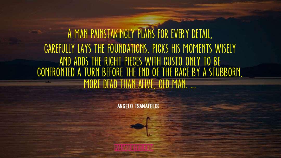 Angelo Tsanatelis quotes by Angelo Tsanatelis