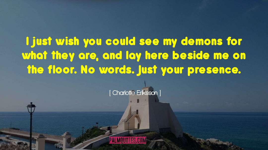 Angels And Demons Love quotes by Charlotte Eriksson