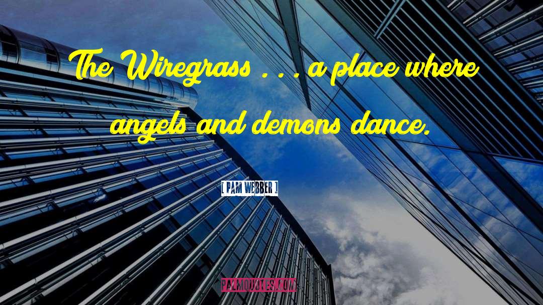 Angels And Demons quotes by Pam Webber