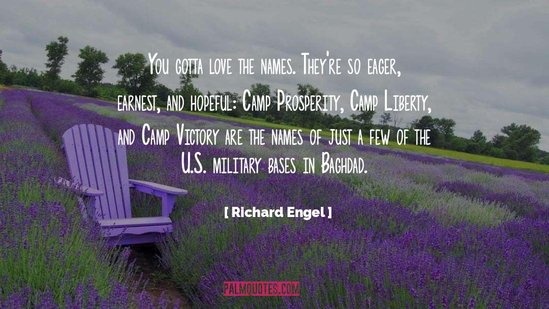 Angels And Prosperity quotes by Richard Engel