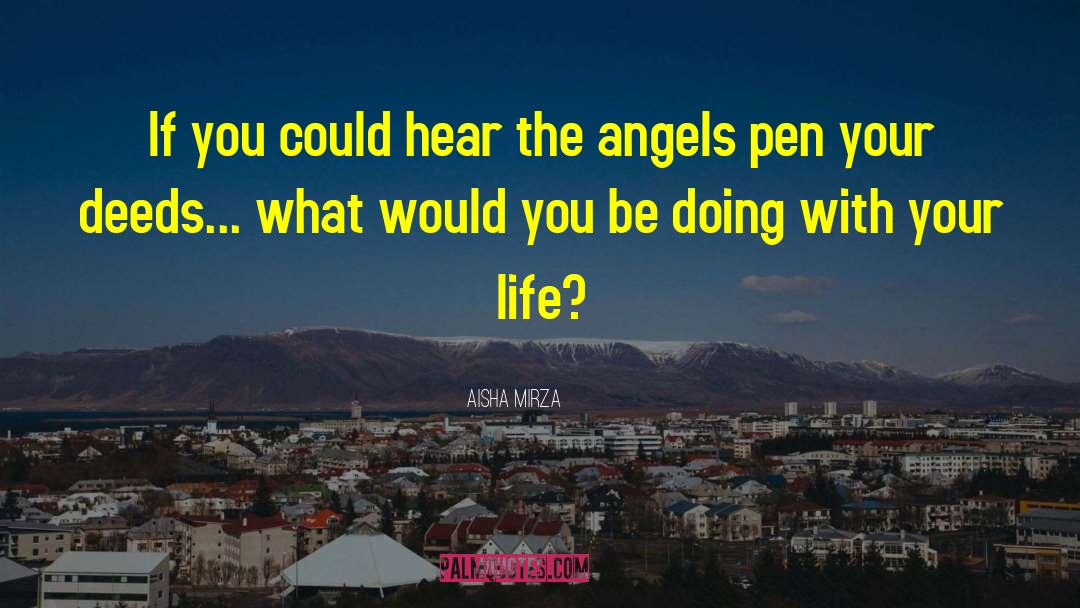 Angels Everywhere quotes by Aisha Mirza