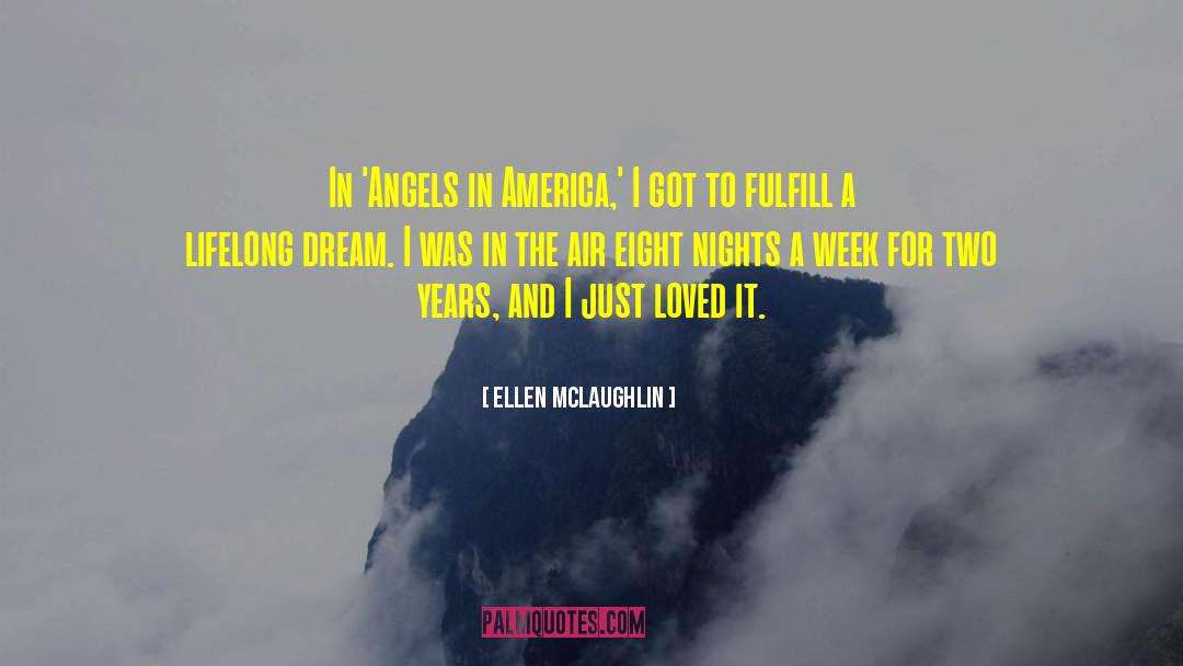 Angels In America Famous quotes by Ellen McLaughlin