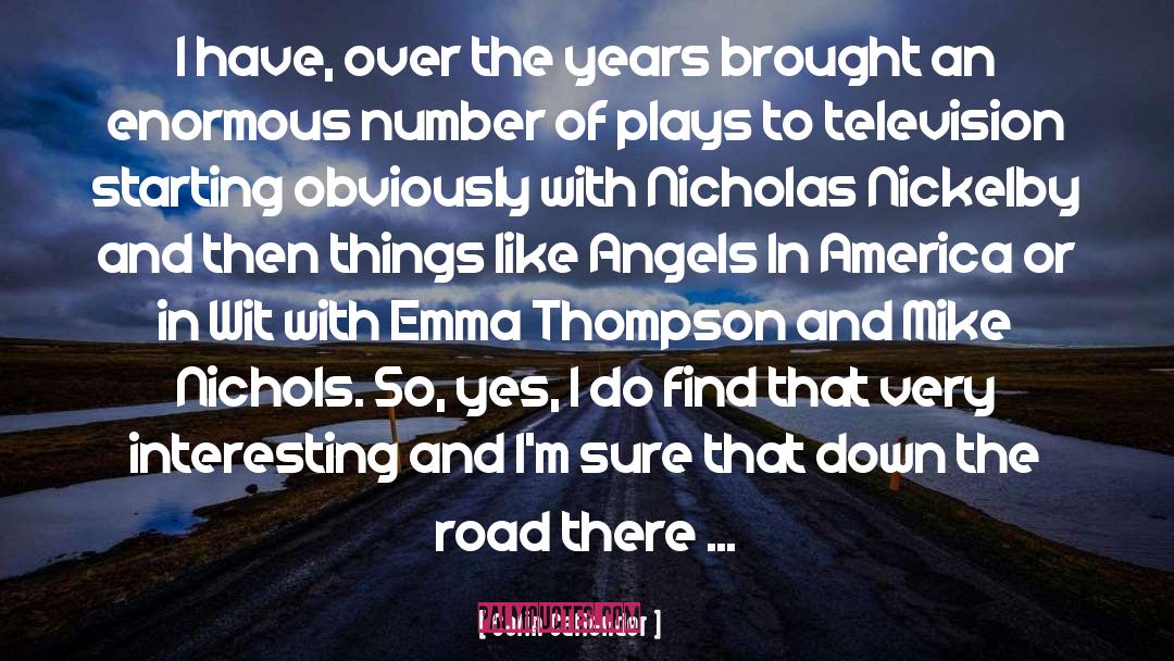 Angels In America Famous quotes by Colin Callender