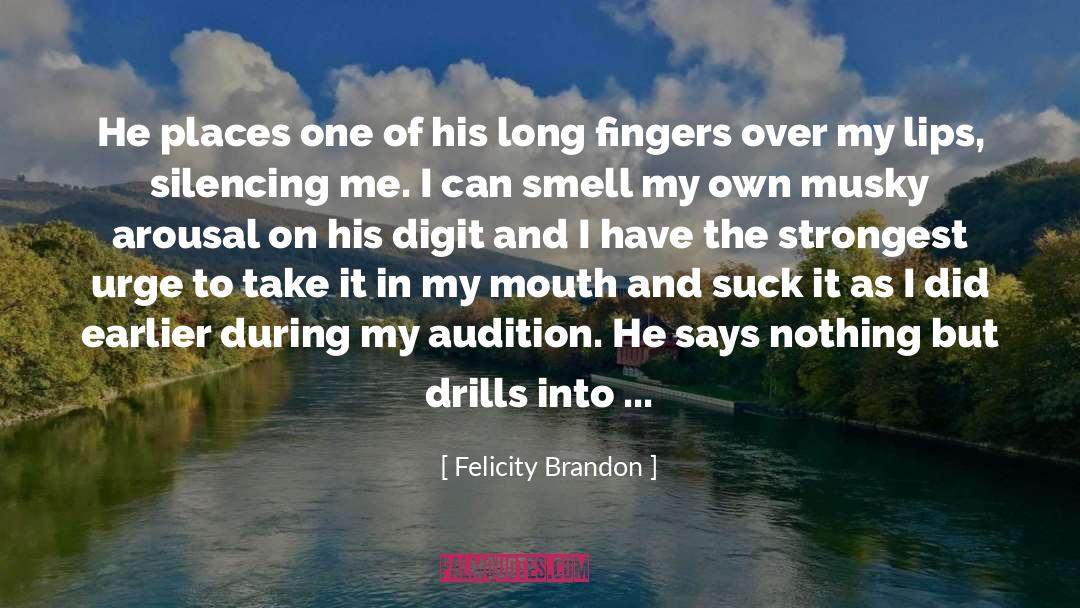 Angels Looking Down On Us quotes by Felicity Brandon