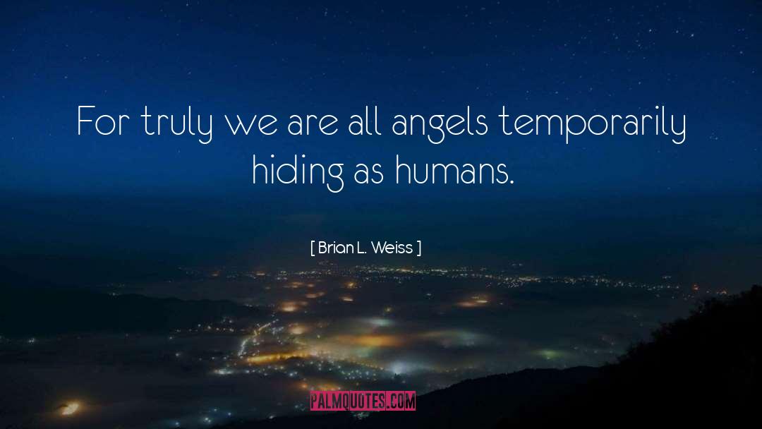 Angels Thesaurus quotes by Brian L. Weiss