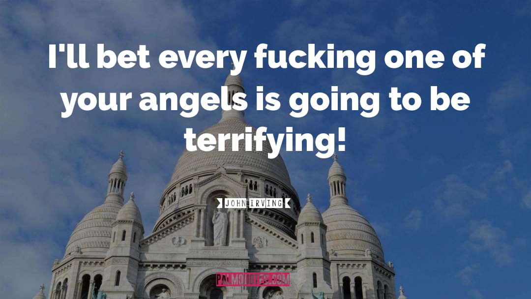 Angels Thesaurus quotes by John Irving