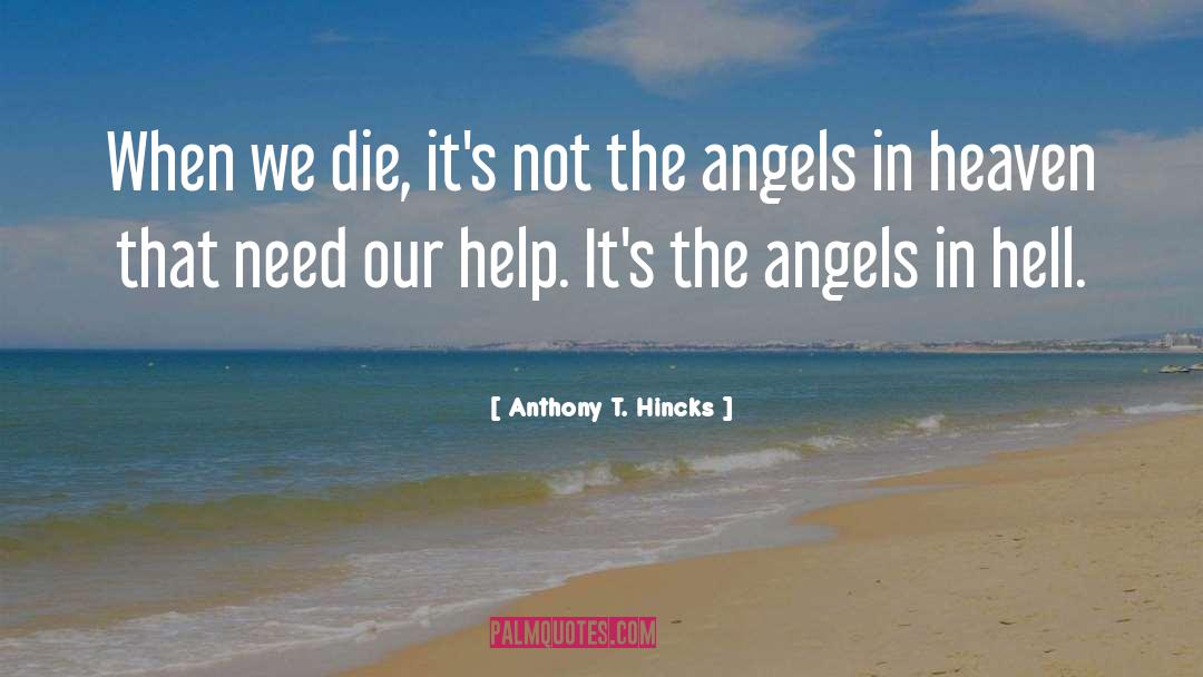 Angels Thesaurus quotes by Anthony T. Hincks