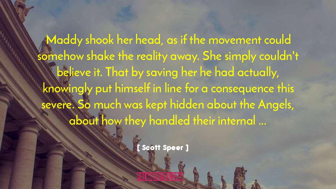 Angels Walking Among Us quotes by Scott Speer