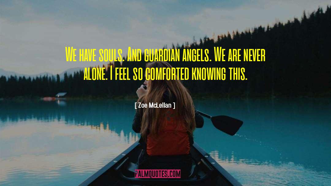 Angels Ya quotes by Zoe McLellan