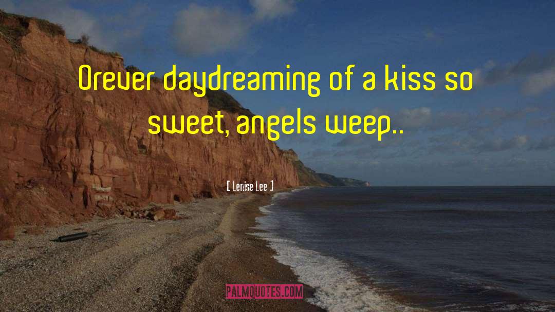 Angels Ya quotes by Lenise Lee