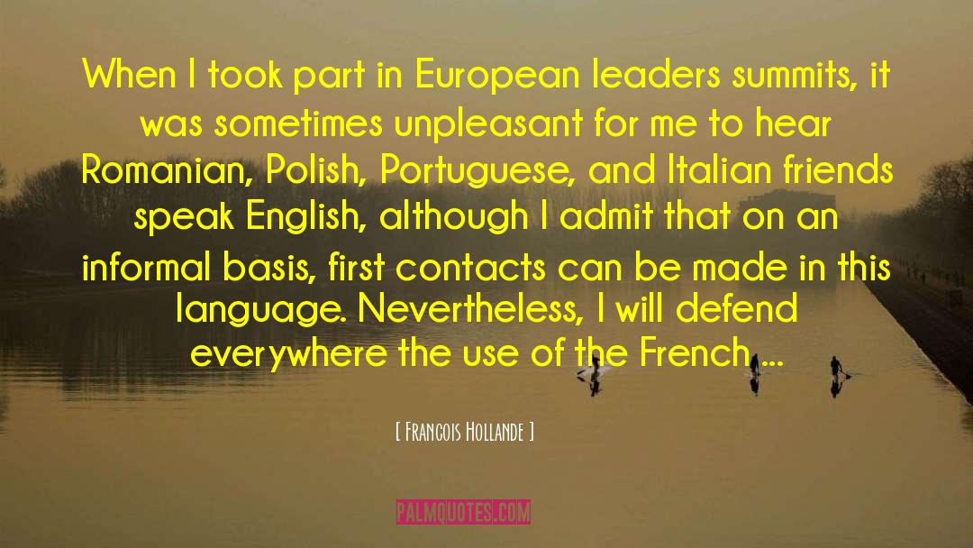 Angenehm In English quotes by Francois Hollande