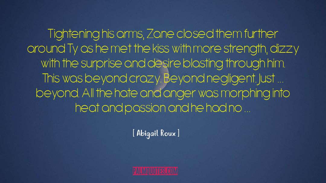 Anger And Attitude quotes by Abigail Roux