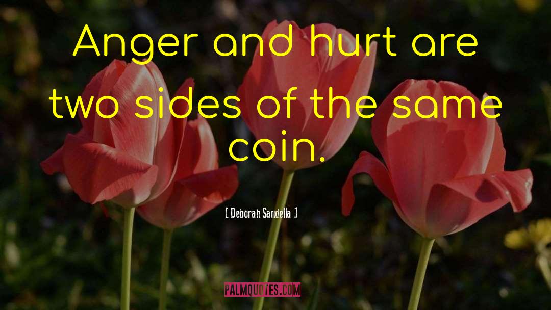 Anger And Hurt quotes by Deborah Sandella