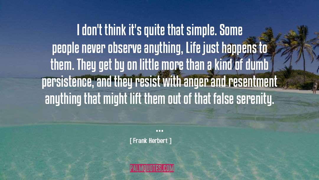 Anger And Resentment quotes by Frank Herbert