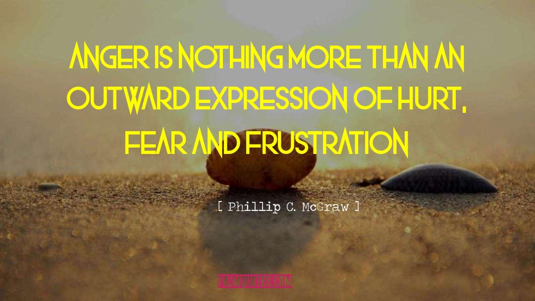 Anger Frustration quotes by Phillip C. McGraw