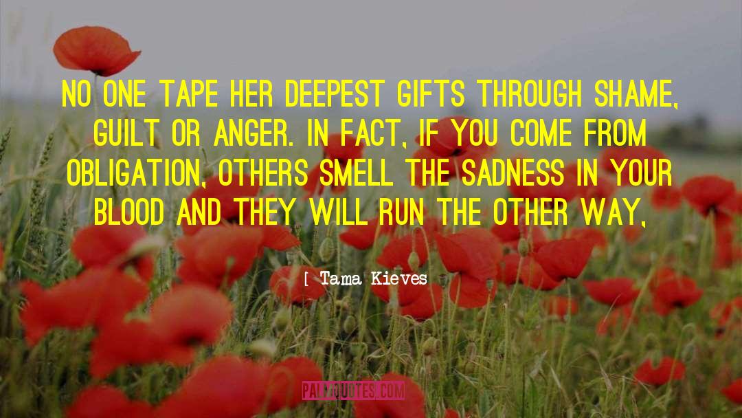Anger Hate quotes by Tama Kieves